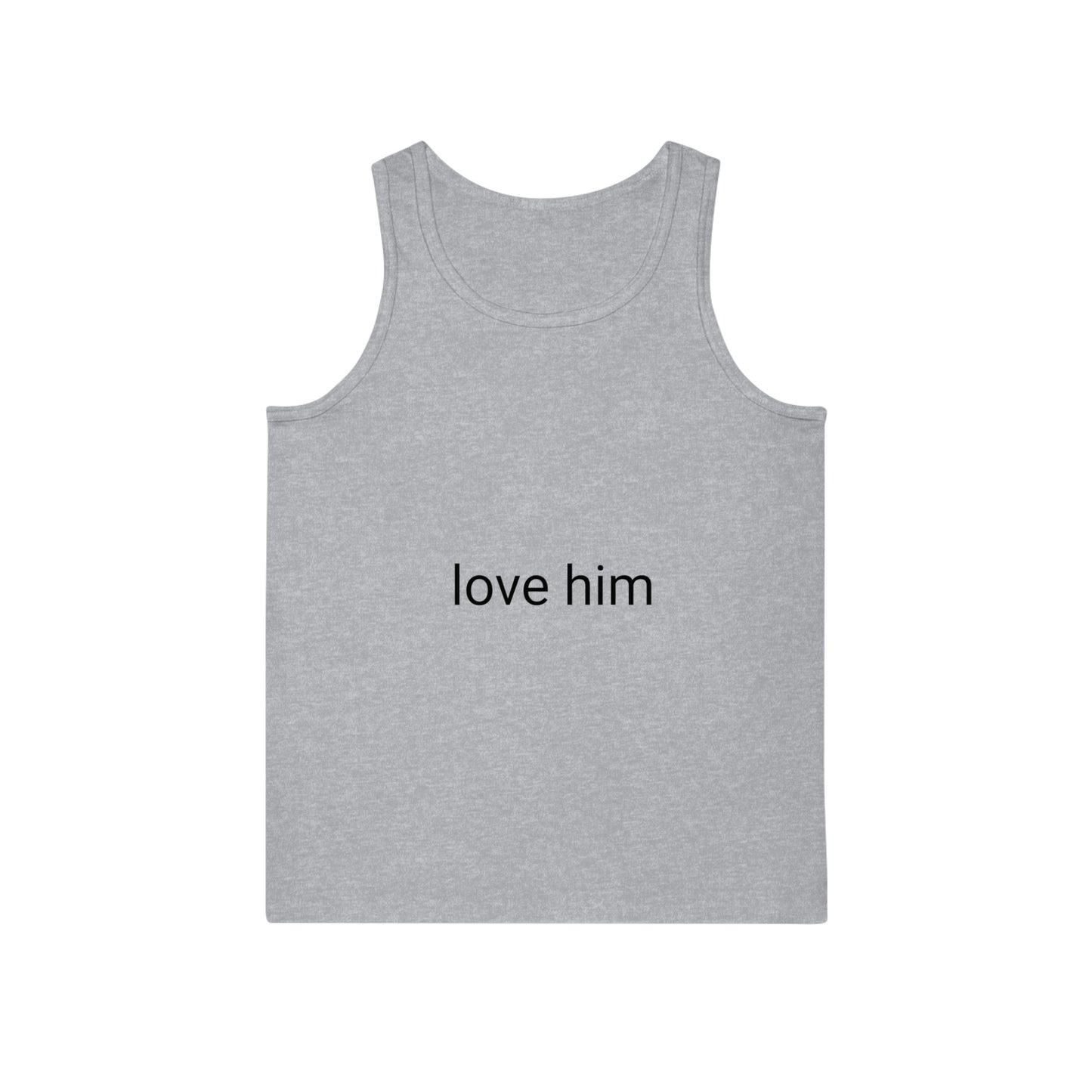 love him tank (Unisex Softstyle™ Tank Top)