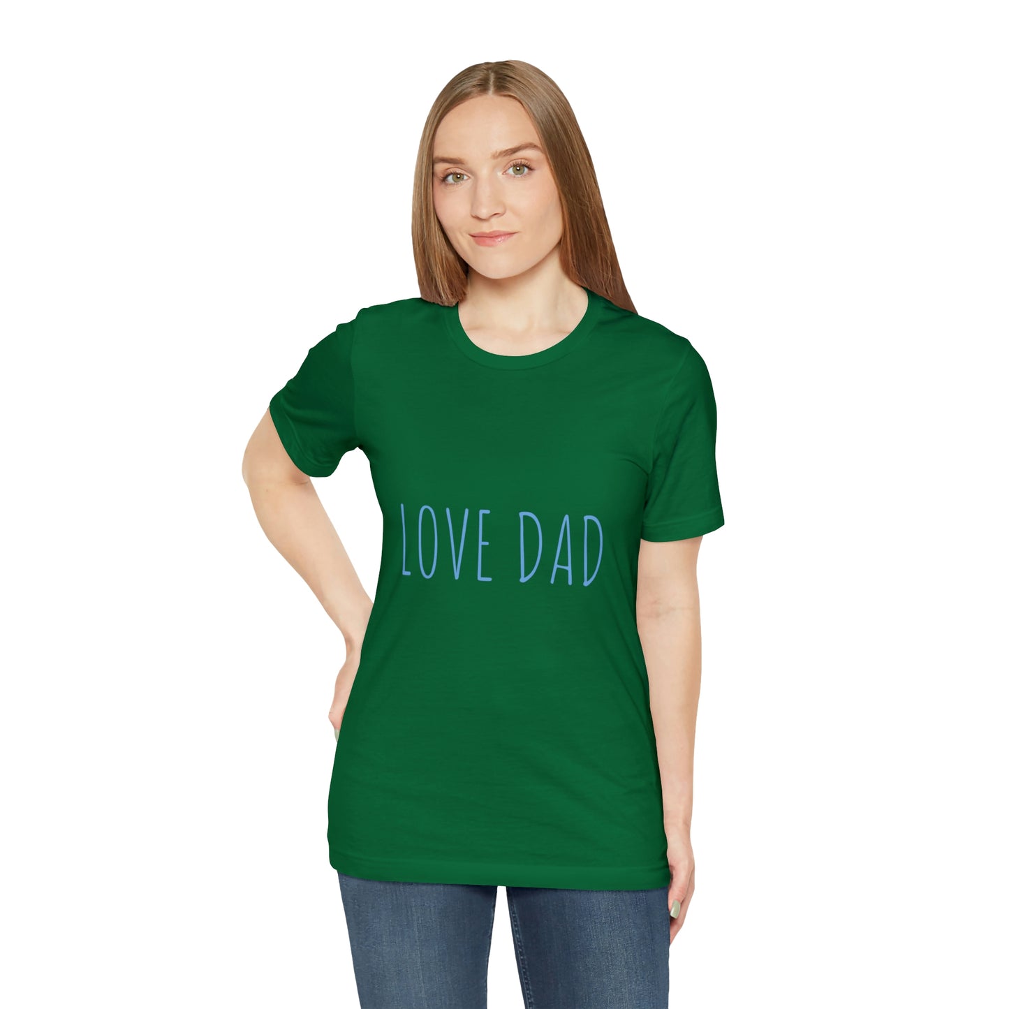 LOVE DAD TEE (Unisex Jersey Short Sleeve Tee)