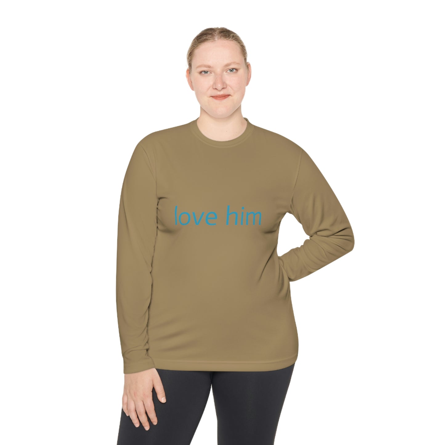 love him (Unisex Lightweight Long Sleeve Tee)