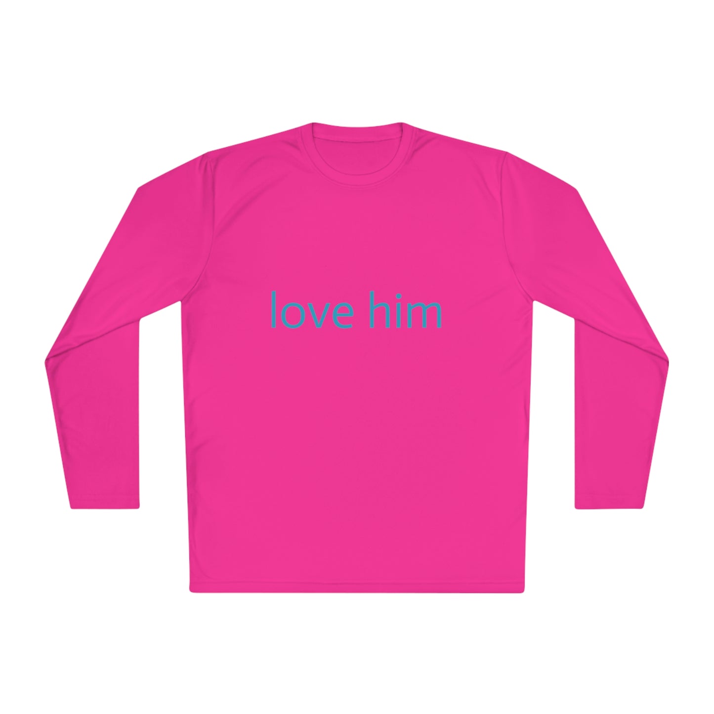 love him (Unisex Lightweight Long Sleeve Tee)