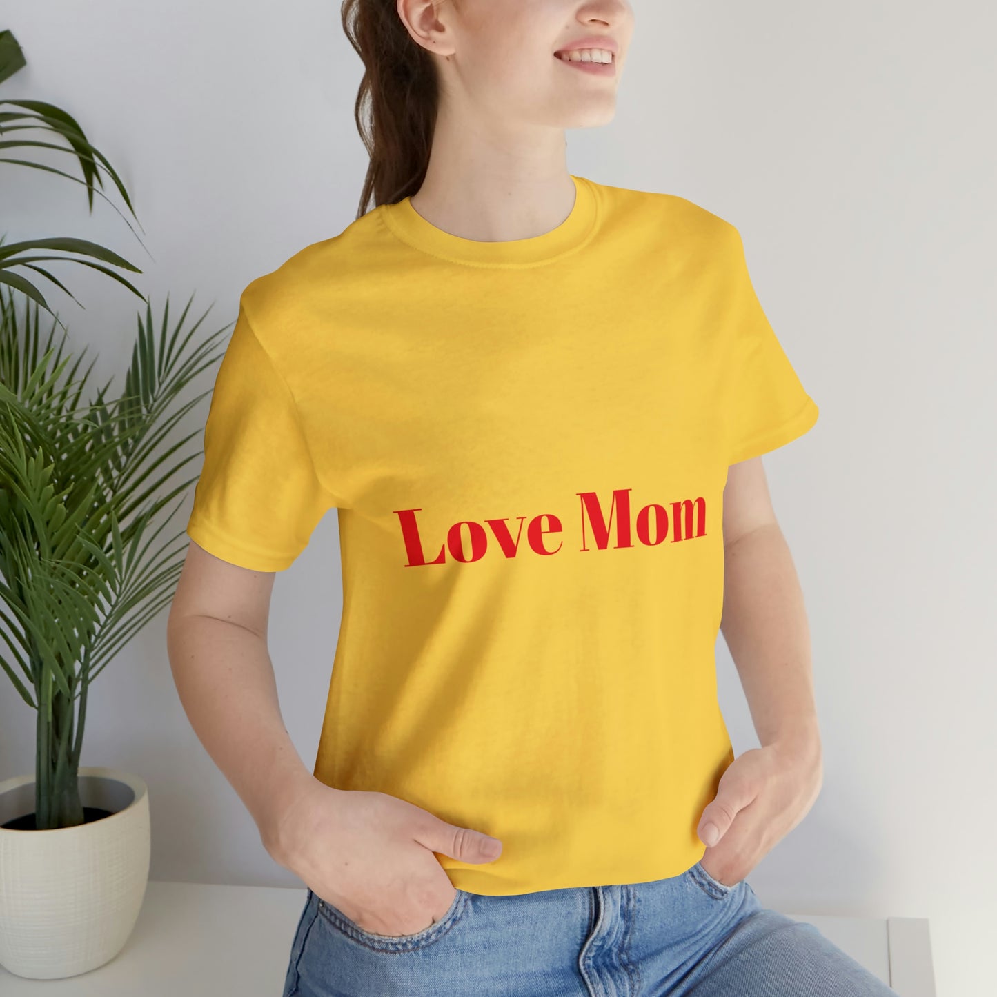 Love Mom Tee (Unisex Jersey Short Sleeve Tee)