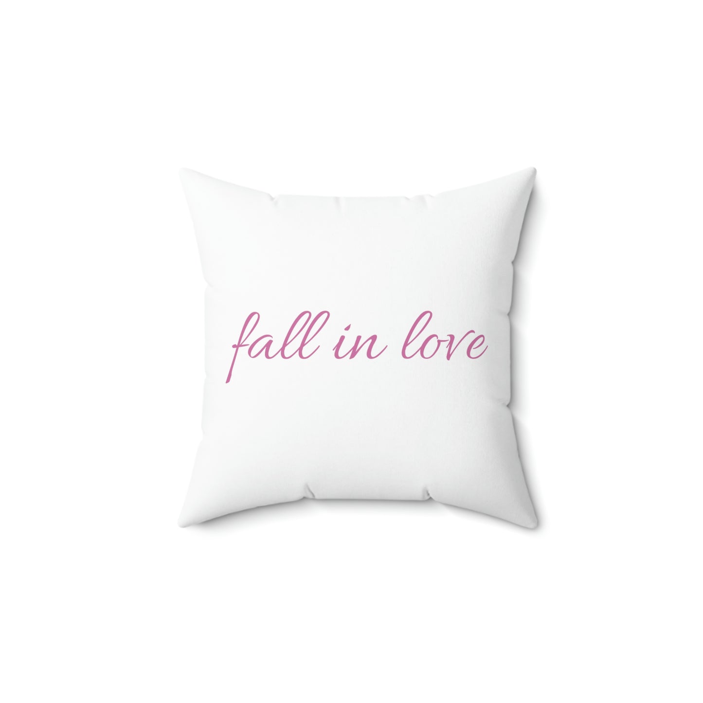 FALL IN LOVE PILLOW (Spun Polyester Square Pillow)