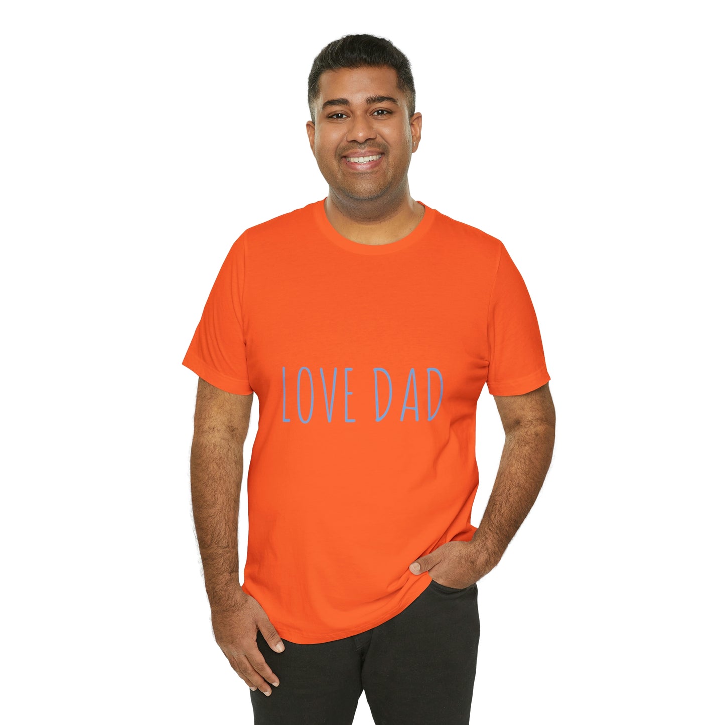 LOVE DAD TEE (Unisex Jersey Short Sleeve Tee)