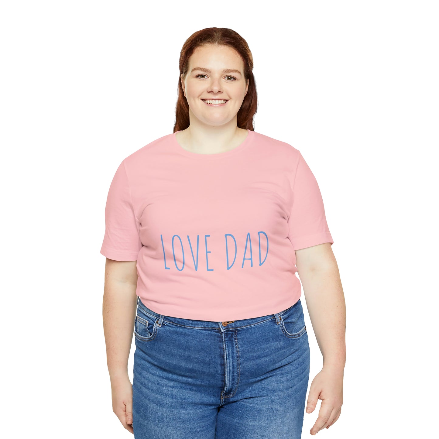 LOVE DAD TEE (Unisex Jersey Short Sleeve Tee)