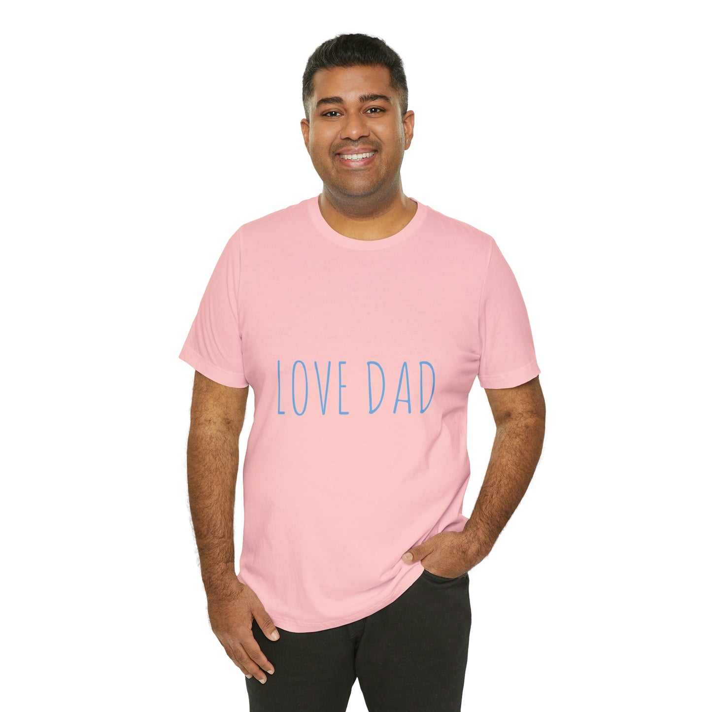 LOVE DAD TEE (Unisex Jersey Short Sleeve Tee)