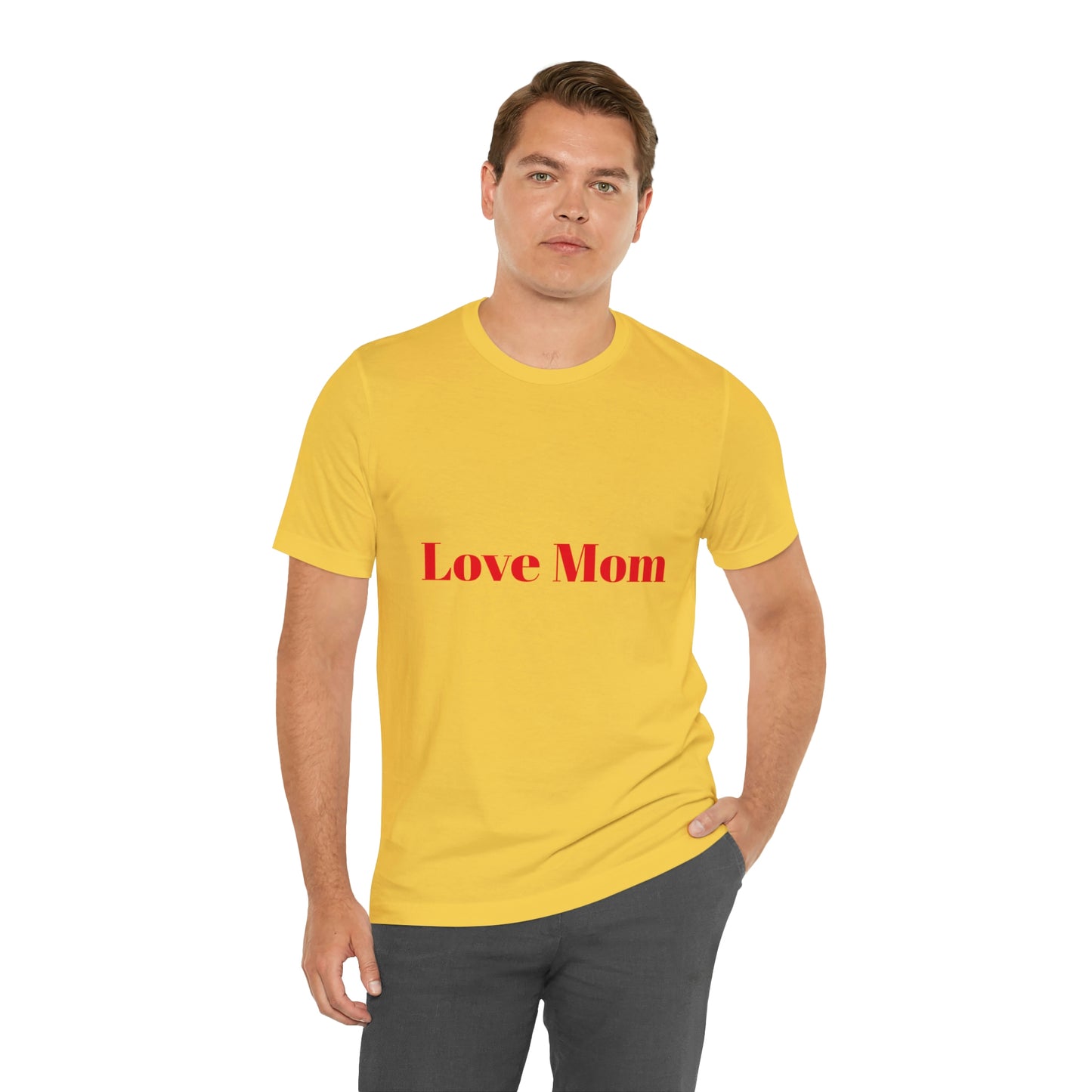 Love Mom Tee (Unisex Jersey Short Sleeve Tee)