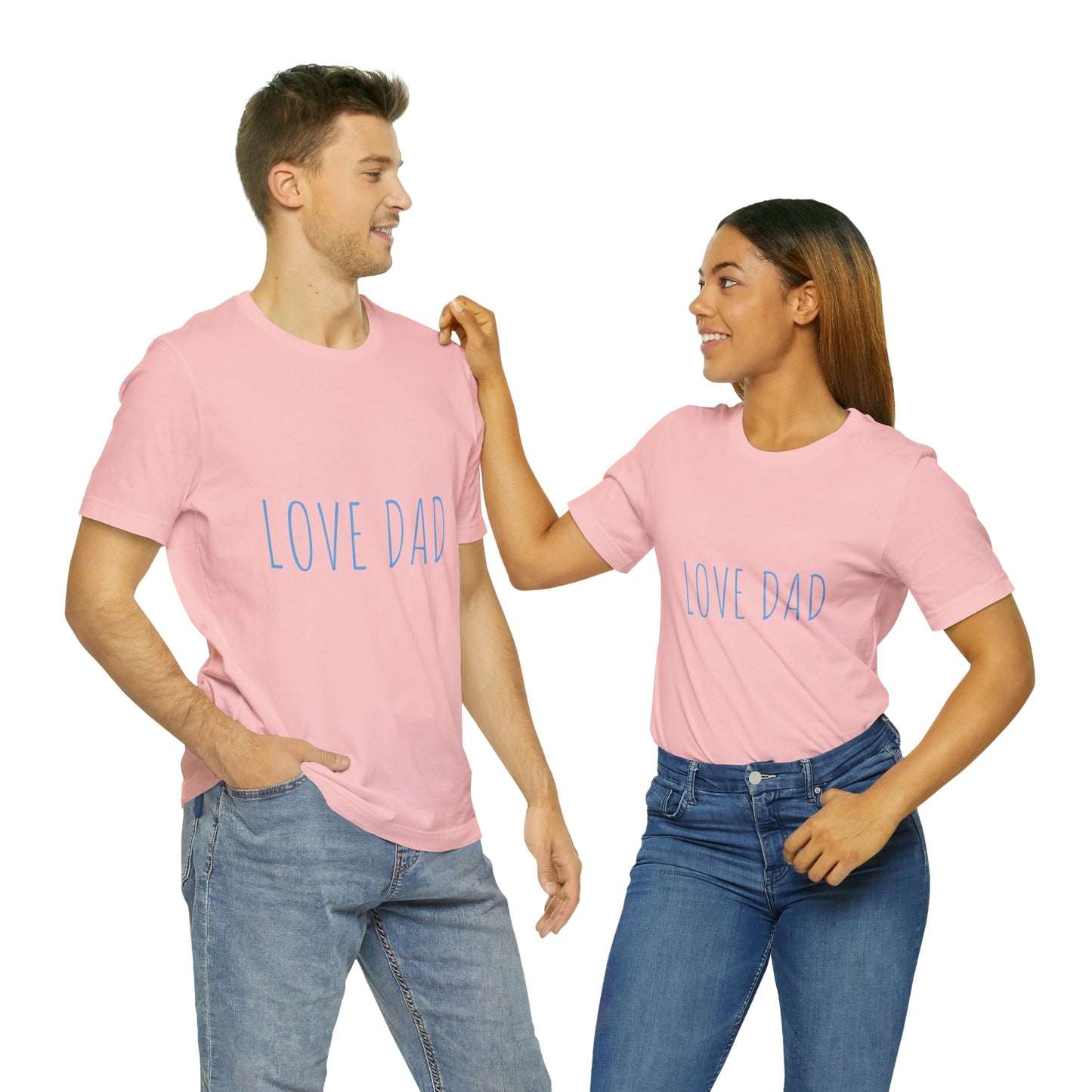 LOVE DAD TEE (Unisex Jersey Short Sleeve Tee)