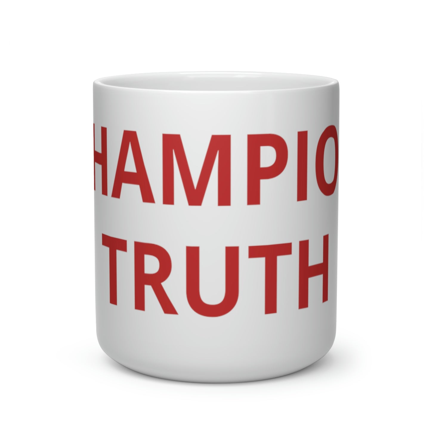 CHAMPION TRUTH MUG (Heart Shape Mug with large letters)