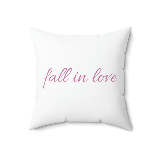 FALL IN LOVE PILLOW (Spun Polyester Square Pillow)