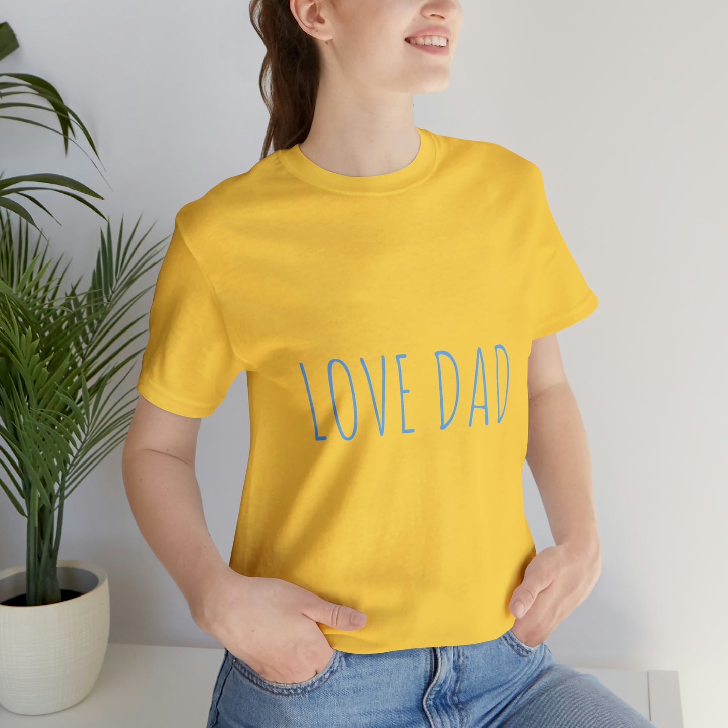 LOVE DAD TEE (Unisex Jersey Short Sleeve Tee)