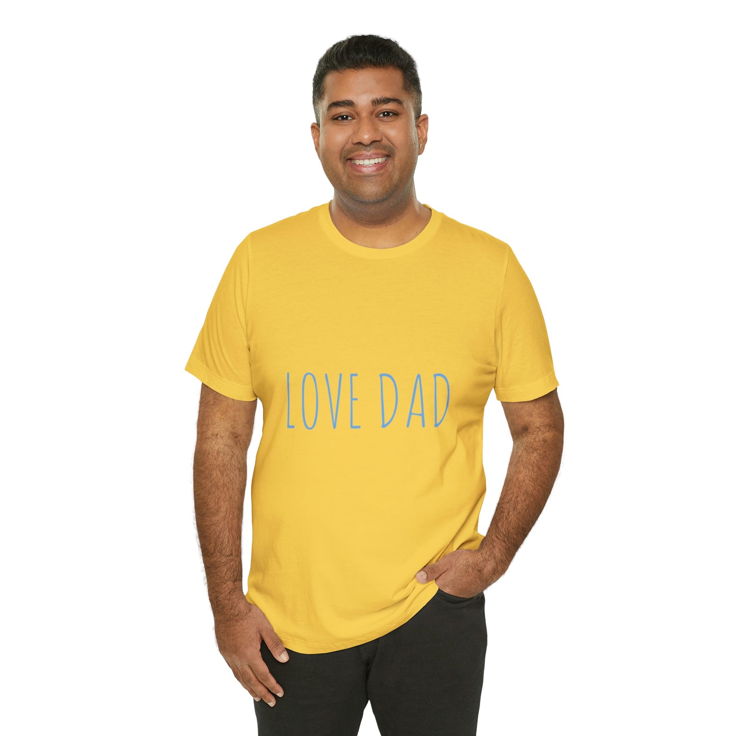 LOVE DAD TEE (Unisex Jersey Short Sleeve Tee)