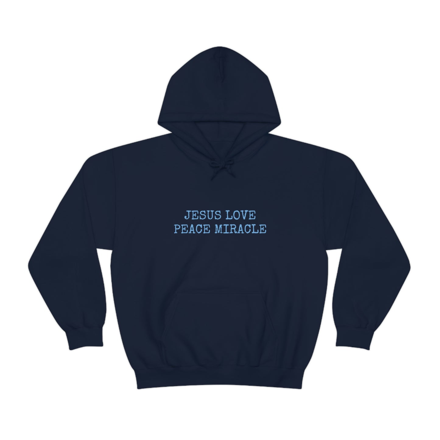 JESUS LOVE PEACE MIRACLE ™ HOODED SWEATSHIRT