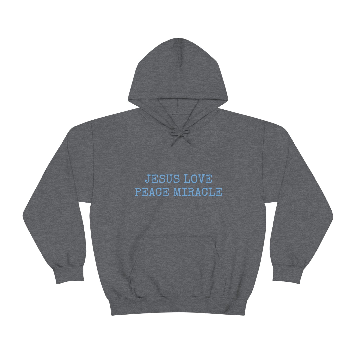 JESUS LOVE PEACE MIRACLE ™ HOODED SWEATSHIRT