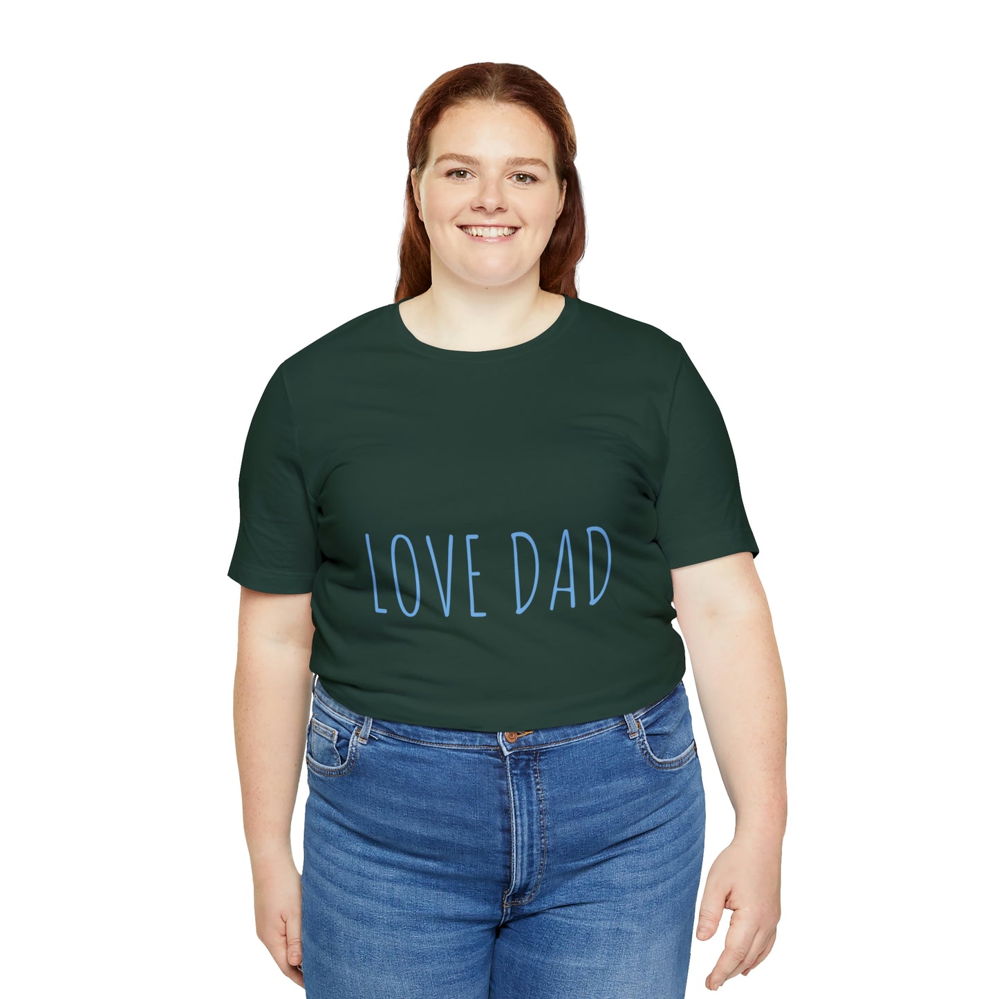 LOVE DAD TEE (Unisex Jersey Short Sleeve Tee)