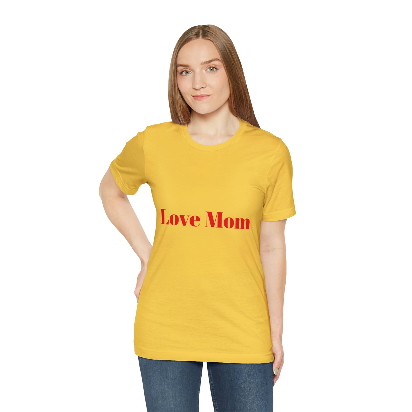 Love Mom Tee (Unisex Jersey Short Sleeve Tee)