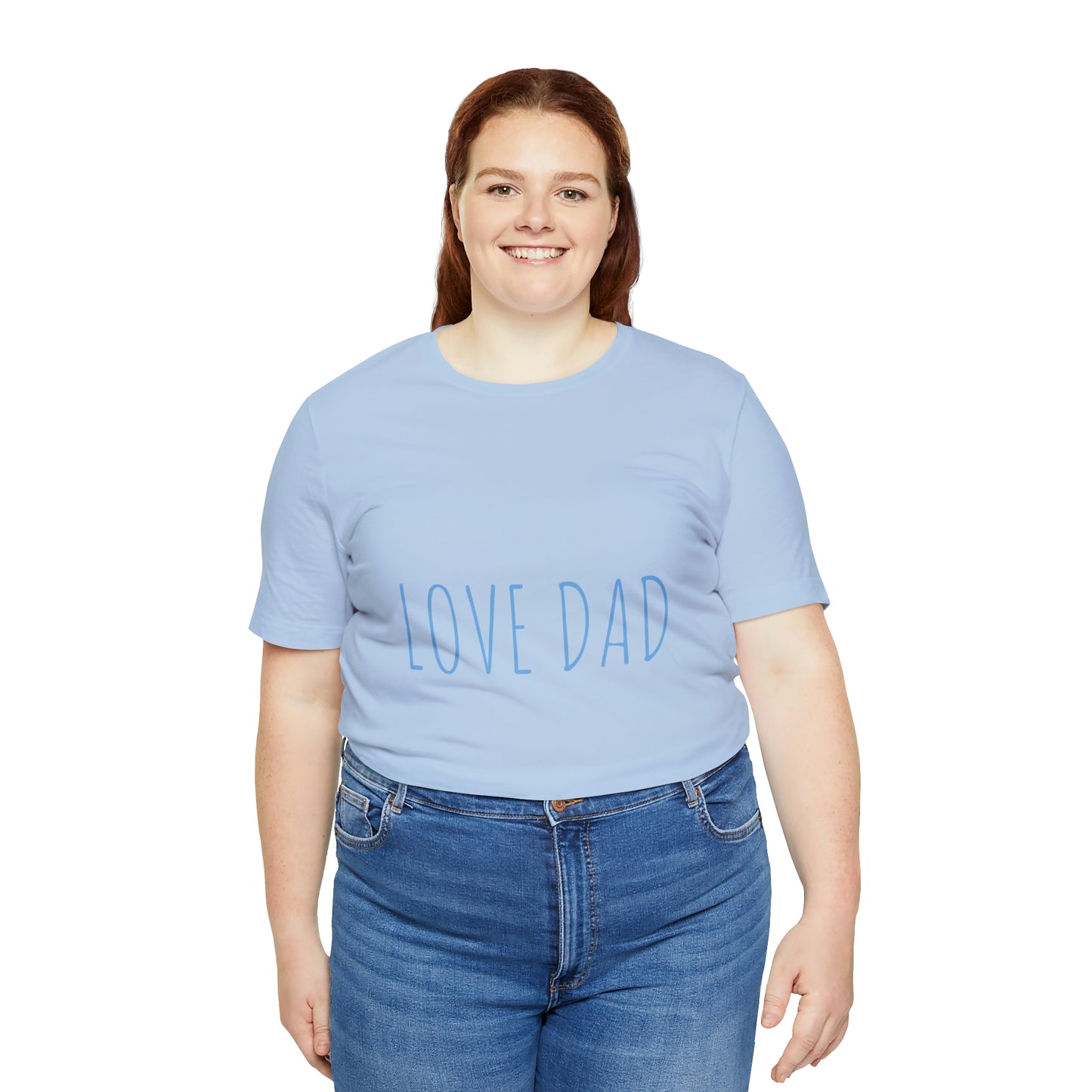 LOVE DAD TEE (Unisex Jersey Short Sleeve Tee)