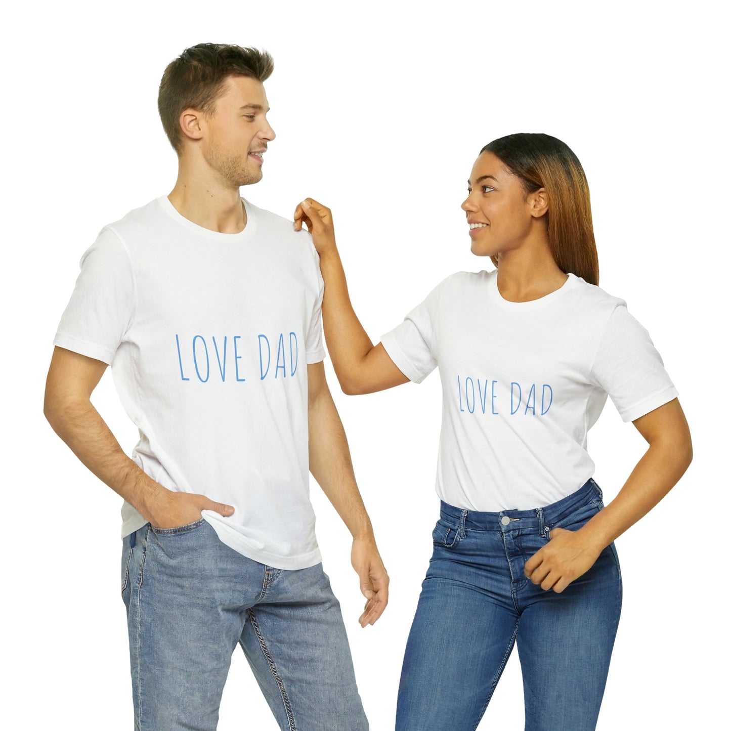 LOVE DAD TEE (Unisex Jersey Short Sleeve Tee)